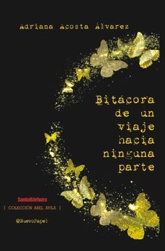 portada Bitácora de un viaje hacia ninguna parte (in Spanish)
