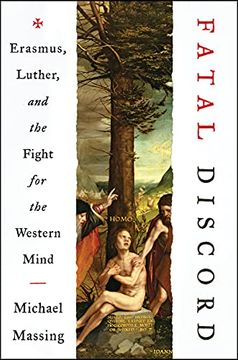 portada Fatal Discord: Erasmus, Luther, and the Fight for the Western Mind (en Inglés)