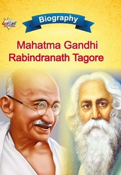 portada Biography of Mahatma Gandhi and Rabindranath Tagore (en Inglés)