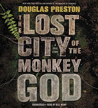 portada The Lost City of the Monkey God: A True Story
