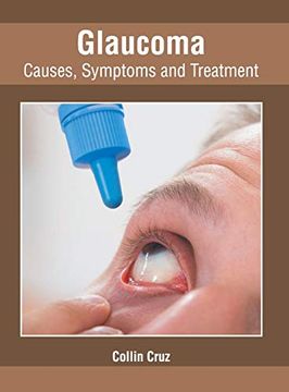 portada Glaucoma: Causes, Symptoms and Treatment (en Inglés)