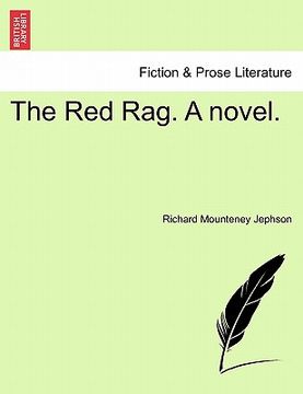 portada the red rag. a novel. (in English)