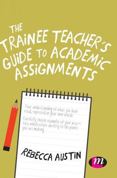 portada The Trainee Teacher′S Guide to Academic Assignments (en Inglés)