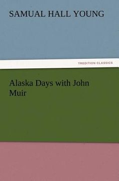 portada alaska days with john muir (en Inglés)