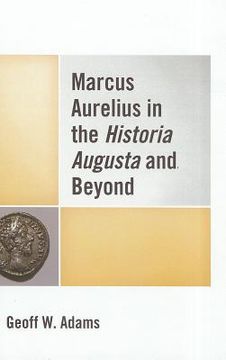portada marcus aurelius in the historia augusta and beyond (en Inglés)