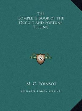 portada the complete book of the occult and fortune telling (in English)