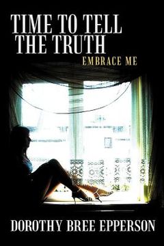 portada time to tell the truth: embrace me
