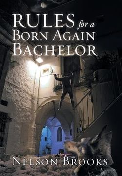 portada Rules for a Born Again Bachelor (in English)