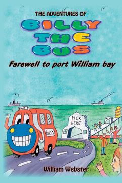 portada The Adventures of Billy the Bus: Farewell to Port William bay 