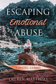 portada Escaping Emotional Abuse: A healing journey (en Inglés)