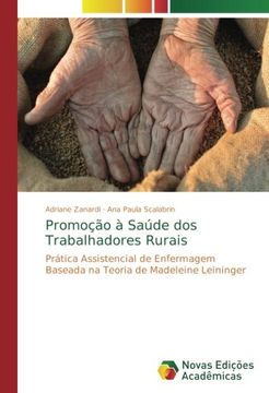 portada Promoção à Saúde dos Trabalhadores Rurais: Prática Assistencial de Enfermagem Baseada na Teoria de Madeleine Leininger (Portuguese Edition)