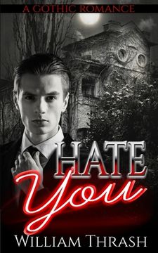 portada Hate You: A Gothic Romance (en Inglés)
