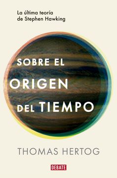 portada Sobre el origen del tiempo (in Spanish)