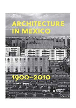 portada Architecture in Mexico 1900-2010 (Hard Cover & English)