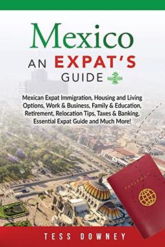 portada Mexico: An Expat'S Guide (en Inglés)