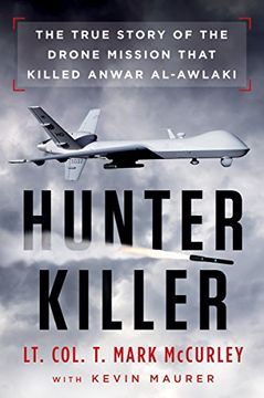 portada Hunter Killer: The True Story of the Drone Mission That Killed Anwar Al-Awlaki (in English)