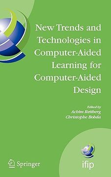 portada new trends and technologies in computer-aided learning for computer-aided design: ifip tc10 working conference: edutech 2005, october 20-21, perth, au (en Inglés)