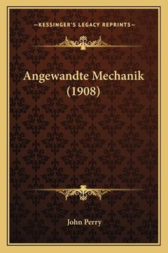 portada Angewandte Mechanik (1908) (in German)