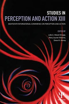 portada Studies in Perception and Action Xiii: Eighteenth International Conference on Perception and Action (en Inglés)