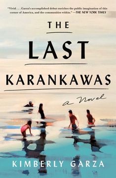 portada The Last Karankawas: A Novel (in English)