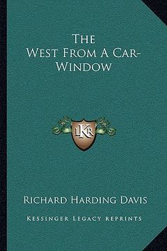 portada the west from a car-window (en Inglés)