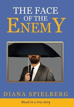 portada The Face of the Enemy (en Inglés)