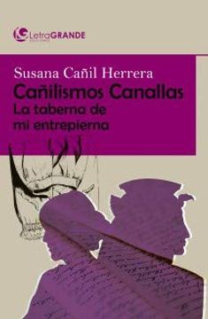 portada Cañilismos Canallas. (Edición en Letra Grande) (in Spanish)