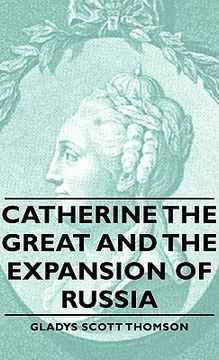 portada catherine the great and the expansion of russia (en Inglés)