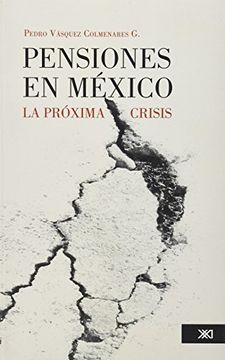 portada pensiones en mexico. la proxima crisis