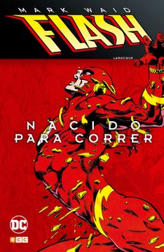 portada Flash de Mark Waid: Nacido Para Correr (in Spanish)