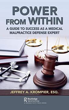 portada Power From Within: A Guide to Success as a Medical Malpractice Defense Expert (in English)