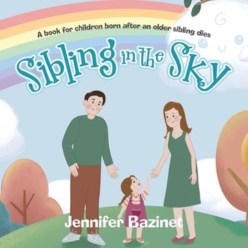 portada Sibling in the Sky: A book for children born after an older sibling dies (en Inglés)