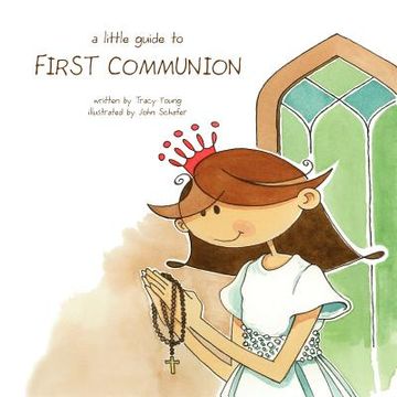 portada a little guide to first communion (en Inglés)