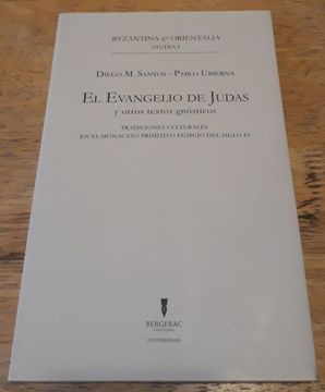 portada El Evangelio de Judas y Otros Textos Gnosticos - Tradiciones Culturales en el Monacato Primitivo del Siglo iv