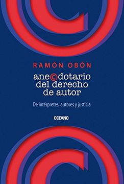 portada Anecdotario del Derecho de Autor (in Spanish)