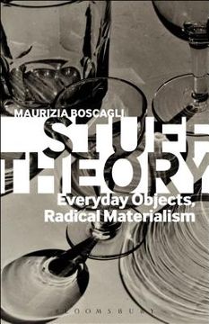 portada Stuff Theory: Everyday Objects, Radical Materialism (en Inglés)