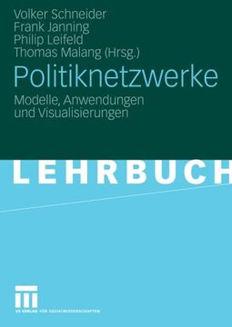 portada Politiknetzwerke: Modelle, Anwendungen und Visualisierungen (en Alemán)