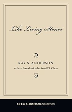 portada Like Living Stones: (Ray s. Anderson Collection) (en Inglés)
