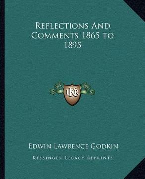 portada reflections and comments 1865 to 1895 (en Inglés)