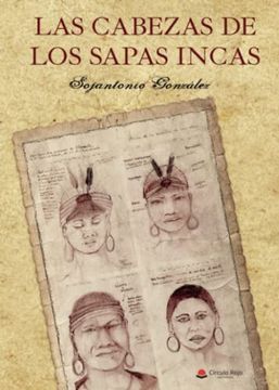 portada Las Cabezas de los Sapas Incas