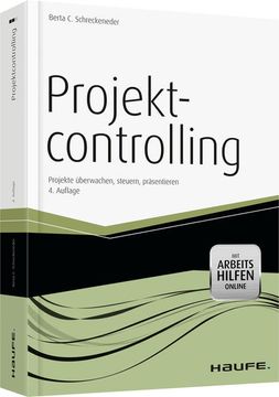 portada Projektcontrolling - mit Arbeitshilfen Online: Projekte Überwachen, Steuern, Präsentieren (Haufe Fachbuch) (en Alemán)