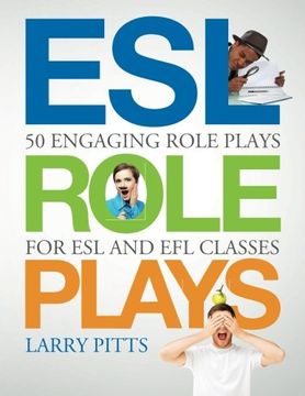 portada ESL Role Plays: 50 Engaging Role Plays for ESL and EFL Classes (en Inglés)