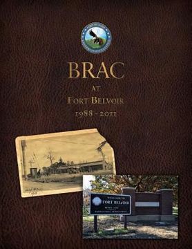 portada BRAC at Fort Belvoir, 1988-2011 (en Inglés)