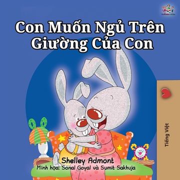 portada I Love to Sleep in My Own Bed (Vietnamese Children's Book) (en Vietnamita)