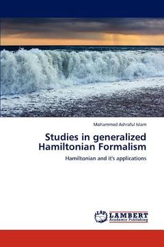 portada studies in generalized hamiltonian formalism (en Inglés)