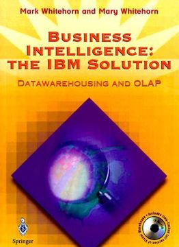 portada business intelligence: the ibm solution: data- warehousing and olap [with *] (en Inglés)