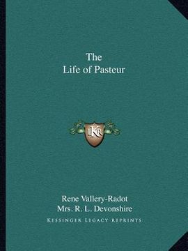 portada the life of pasteur (en Inglés)