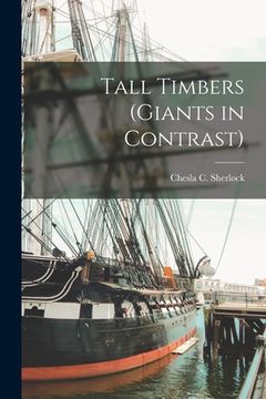portada Tall Timbers (giants in Contrast) (en Inglés)