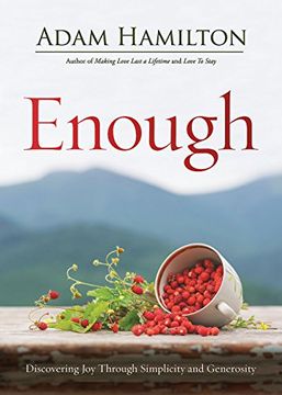 portada Enough Revised Edition: Discovering Joy Through Simplicity and Generosity