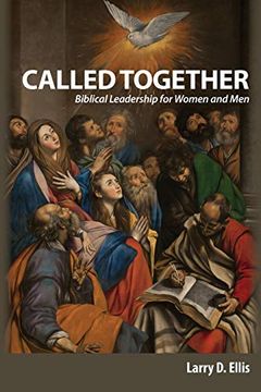 portada Called Together: Biblical Leadership for Women and Men: Biblical Leadership for Women and men (en Inglés)
